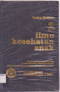 Image of Buku Kuliah Ilmu Kesehatan anak 2