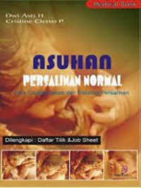 Image of Asuhan Persalinan Normal plus Contoh Askeb dan Patologi persalinan