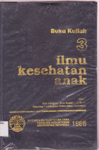 Image of Buku Kuliah ilmu Kesehatan anak 3
