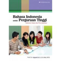Image of Bahasa indonesia untuk perguruan tinggi substansi kajian dan penerapann