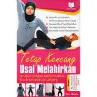 Image of Tetap kencang usia melahirkan 
panduan lengkap mengembalikan tubuh kencang dan langsing