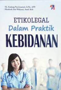 Image of Etikolegal dalam praktik kebidanan