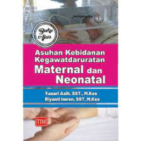 Image of Buku ajar asuhan kebidanan kegawatdaruratan maternal dan neonatal