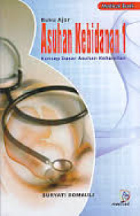 Image of Buku ajar asuhan kebidanan 1 :konsep dasar asuhan kehamilan