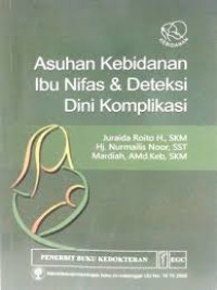 Image of Asuhan kebidanan ibu nifas&deteksi dini komplikasi