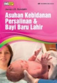 Image of Asuhan kebidanan persalinan & bayi baru lahir