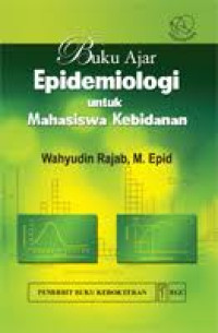Image of Buku Ajar Epidemiologi Untuk mahasiswa Kebidanan