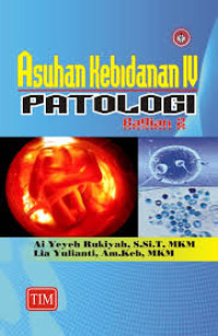 Image of Asuhan kebidanan IV Patologi bagian 2