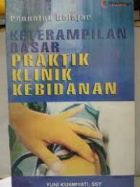 Image of Keterampilan Praktek Klinik Kebidanan