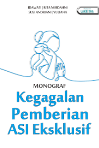 Image of Monograf kegagalan pemberian asi eksklusif