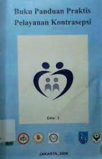 Image of Buku Panduan Praktis Pelayanan Kontrasepsi