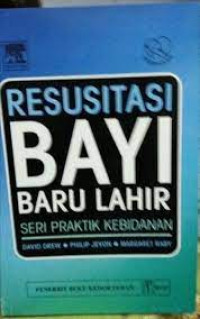 Image of Resusitasi bayi baru lahir seri praktik kebidanan