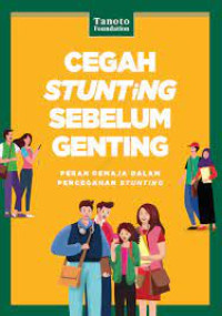 Image of Cegah stunting sebelum genting peran remaja dalam pencegahan stunting
