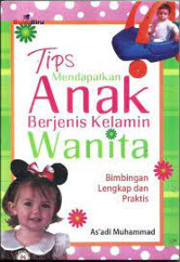Image of Tips Mendapatkan Anak Berjenis kelamin wanita pengarang