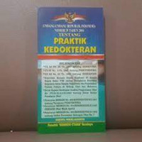 Image of Praktik Kedokteran undang - undang RI No. 29 Tahun 2004 Beserta penjelasannya